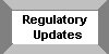 Late-Breaking Regulatory Changes